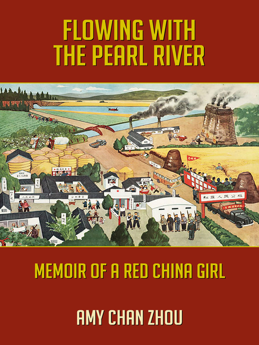 Title details for Flowing with the Pearl River by Amy Chan Zhou - Available